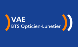 Prestation d&rsquo;accompagnement VAE pour le diplôme BTS Opticien – Lunetier